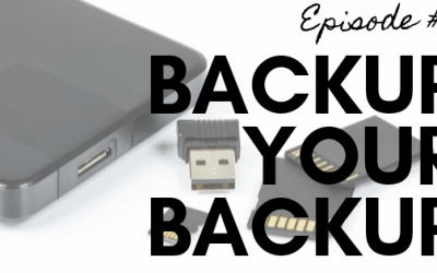 Episode #6: Backup Your Backup